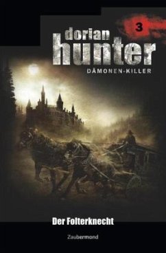 Dorian Hunter 3 - Der Folterknecht - Vlcek, Ernst;Davenport, Neal