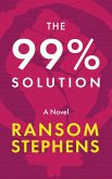 The 99% Solution (The Time Weavers, #1) (eBook, ePUB)