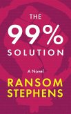 The 99% Solution (The Time Weavers, #1) (eBook, ePUB) The 99% Solution (The Time Weavers, #1) (eBook, ePUB)