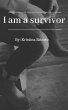 I am a Survivor (eBook, ePUB) - Bild 1