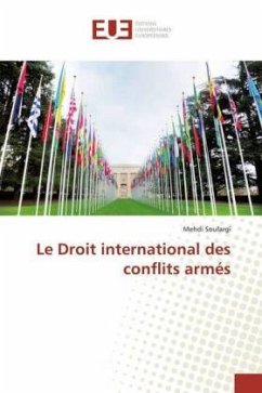 Le Droit international des conflits armés - Soufargi, Mehdi