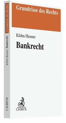 Bankrecht - Klöhn, Lars;Renner, Moritz