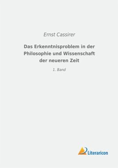 Cover Das Erkenntnisproblem in der Philosophie und Wissenschaft der neueren Zeit