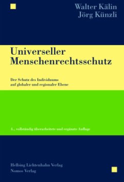 Universeller Menschenrechtsschutz - Kälin, Walter;Künzli, Jörg