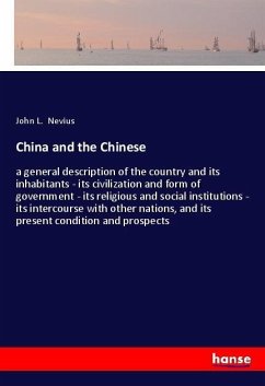 China and the Chinese - Nevius, John L.