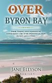 Over Byron Bay (Northern Rivers, #1) (eBook, ePUB)