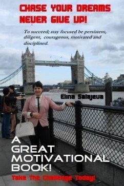 Cover Chase Your Dreams Never Give Up (eBook, ePUB)