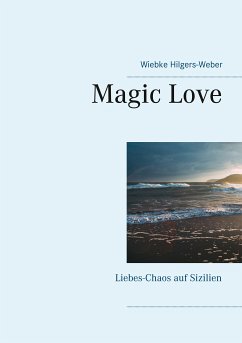 Magic Love (eBook, ePUB) - Hilgers-Weber, Wiebke