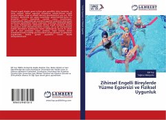 Zihinsel Engelli Bireylerde Yüzme Egzersizi ve Fiziksel Uygunluk - Top, Elif;Akkoyunlu, Yagmur