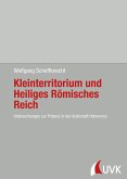 Kleinterritorium und Heiliges Römisches Reich (eBook, ePUB)