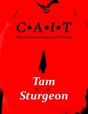 C.A.I.T. - Cyber Automated Intergrated Technology (eBook, ePUB)