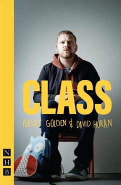 CLASS (NHB Modern Plays) (eBook, ePUB) - Golden, Iseult; Horan, David