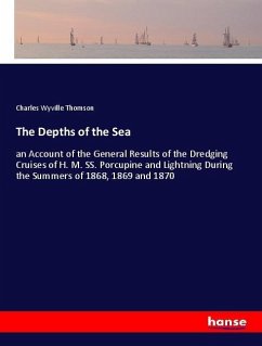 The Depths of the Sea - Thomson, Charles Wyville