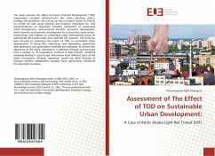 Assessment of The Effect of TOD on Sustainable Urban Development: - Mulugeta, Shewangizaw Kifle