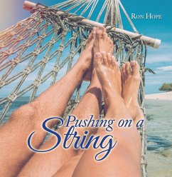 Pushing on a String (eBook, ePUB) - Hope, Ron