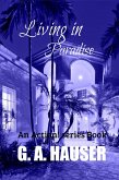 Living in Paradise An Action! Series Book (Action Series, #132) (eBook, ePUB) Living in Paradise An Action! Series Book (Action Series, #132) (eBook, ePUB)