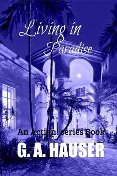 Living in Paradise An Action! Series Book (Action Series, #132) (eBook, ePUB) - Hauser, Ga
