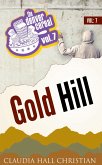 Gold Hill (Denver Cereal, #7) (eBook, ePUB) Gold Hill (Denver Cereal, #7) (eBook, ePUB)