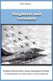 Vergöttert und verteufelt (eBook, ePUB) Vergöttert und verteufelt (eBook, ePUB)