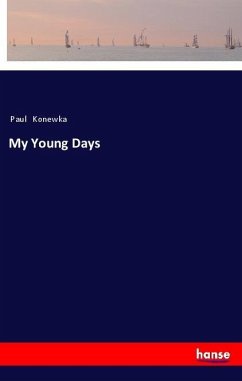 My Young Days - Konewka, Paul