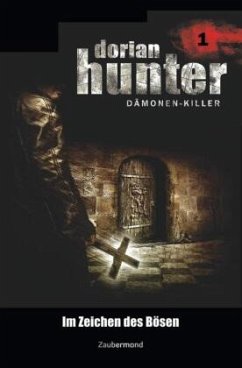 Dorian Hunter 1 - Im Zeichen des Bösen - Vlcek, Ernst;Davenport, Neal
