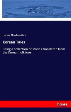 Korean Tales - Allen, Horace Newton