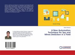 A New Automation Technique for Spy and Mines Detection in a Field