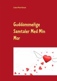 Guddommelige Samtaler Med Min Mor (eBook, ePUB)