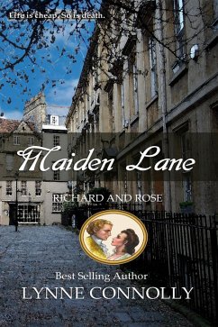 Maiden Lane (Richard and Rose, #7) (eBook, ePUB) - Connolly, Lynne Maiden Lane (Richard and Rose, #7) (eBook, ePUB) - Connolly, Lynne