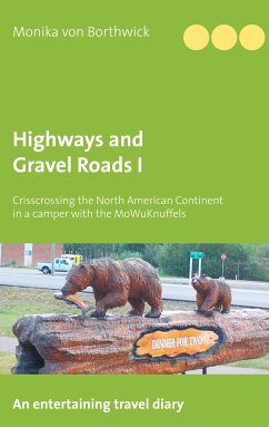 Highways and Gravel Roads I (eBook, ePUB) - Borthwick, Monika von