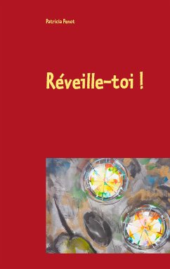 Réveille-toi ! (eBook, ePUB) - Penot, Patricia