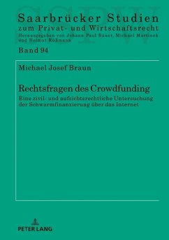 Rechtsfragen des Crowdfunding - Braun, Michael Josef