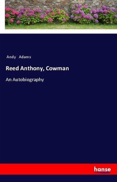 Reed Anthony, Cowman - Adams, Andy