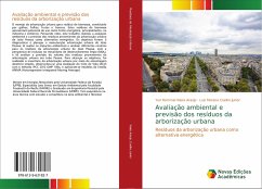 Avaliação ambiental e previsão dos resíduos da arborização urbana