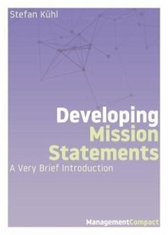 Developing Mission Statements (eBook, ePUB) - Kühl, Stefan