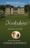 Yorkshire (Richard and Rose, #1) (eBook, ePUB)