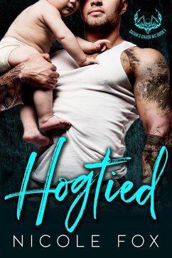Hogtied: An MC Romance (Satan's Chaos MC, #1) (eBook, ePUB) - Fox, Nicole