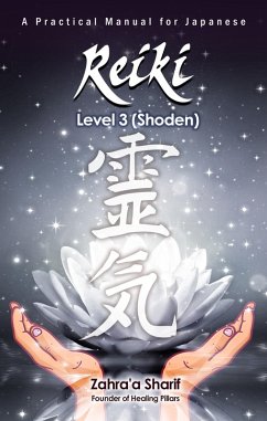 Practical Manual for Japanese Reiki- Level 3 (Shinpiden) (eBook, ePUB) - Lafal, Zahraa