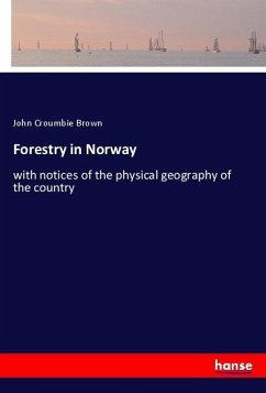 Forestry in Norway - Brown, John Croumbie