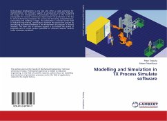 Modelling and Simulation in TX Process Simulate software - Trebuna, Peter;Pekarcíková, Miriam