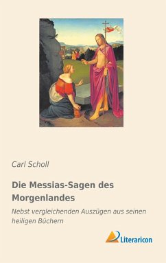 Cover Die Messias-Sagen des Morgenlandes