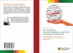 Os transtornos neuropsicológicos e cognitivos da doença de Alzheimer - Batista A. Silva, Lorena