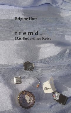 Fremd. Das Ende einer Reise (eBook, ePUB)