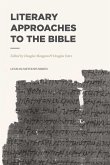 Literary Approaches to the Bible (eBook, ePUB)
