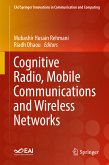 Cognitive Radio, Mobile Communications and Wireless Networks (eBook, PDF)