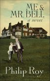 Me & Mr. Bell (eBook, ePUB)