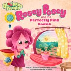 Rosey Posey and the Perfectly Pink Radish (eBook, ePUB)