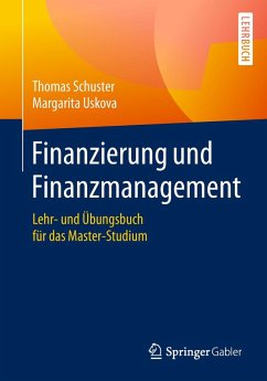 Finanzierung und Finanzmanagement (eBook, PDF) - Schuster, Thomas; Uskova, Margarita