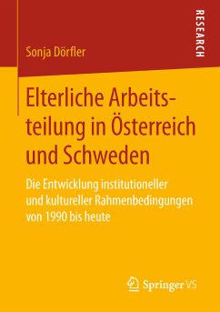 Elterliche Arbeitsteilung in Österreich und Schweden (eBook, PDF) - Dörfler, Sonja