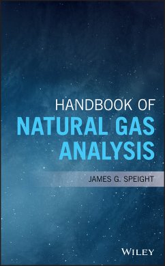 Handbook of Natural Gas Analysis (eBook, ePUB) - Speight, James G.